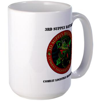 3SB - M01 - 03 - 3rd Supply Battalion with Text - Large Mug